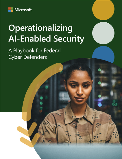 Microsoft Operationalizing AI Enabled Security